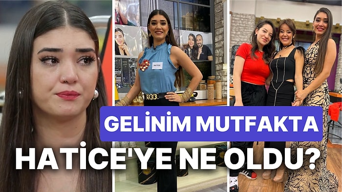 Gelinim Mutfakta'da Talihsiz Kaza: Hatice'ye Ne Oldu? Gelinim Mutfakta Hatice Elendi mi?