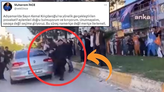 Adıyaman Kahta'da Kemal Kılıçdaroğlu'nun Konvoyuna Tekmeli Küfürlü Saldırı