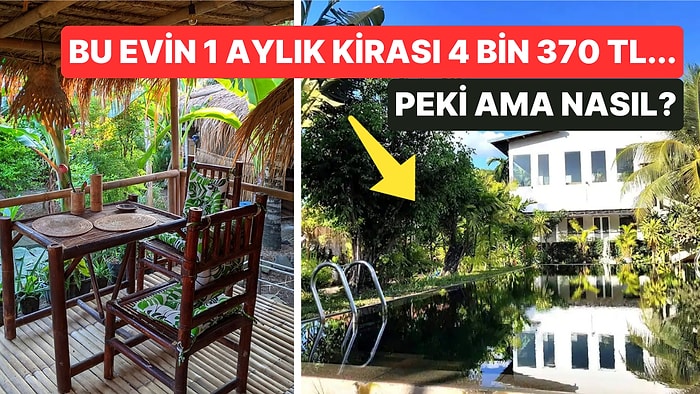 Bizler 'Enflasyon, Zam, Döviz' Derken Bali, Vietnam ve Kamboçya'daki Rüya Gibi Evlerin Akılalmaz Kiraları