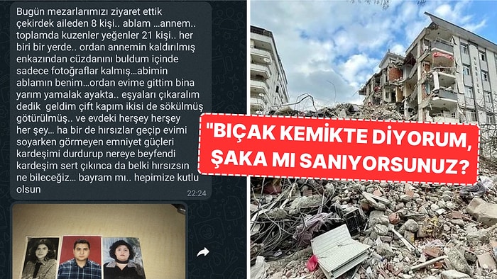 "Kayıplardan Sonra İlk 'Bayram'!" Bir Depremzedenin Yüreğinizi Yakacak Haklı İsyanına Kulak Vermelisiniz