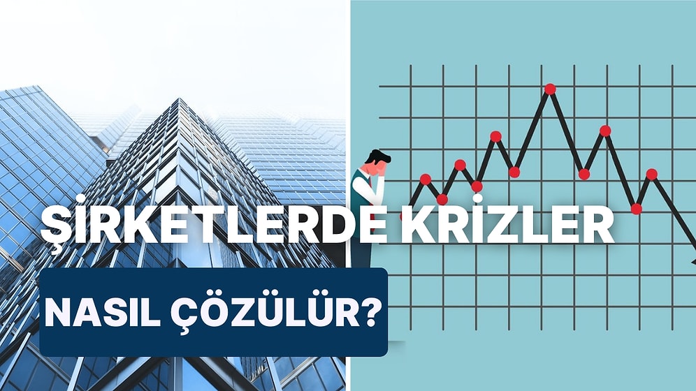 Kriz Anlarında Nasıl Bir Plan Yapılmalıdır? Şirketinizi Krize Hazırlarken Bilmeniz Gereken 12 Şey