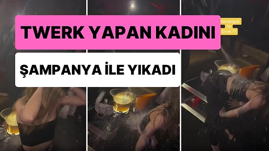 Gece Kulübünde Twerk Yapan Kadını Şampanya ile Yıkayan Adamın Viral Olan Görüntüleri