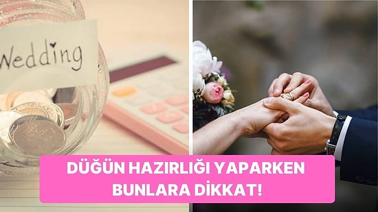 Giderleri Önceden Planlayın: Evlilik Arifesinde Olan Çiftlerin İşlerini Kolaylaştıracak 10 Şey