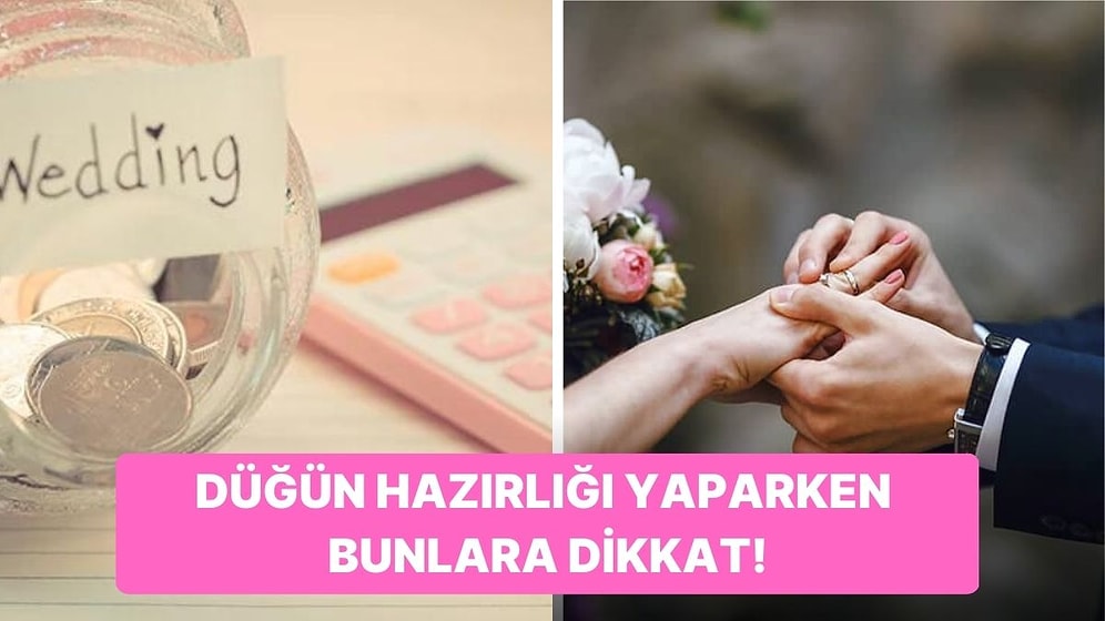 Giderleri Önceden Planlayın: Evlilik Arifesinde Olan Çiftlerin İşlerini Kolaylaştıracak 10 Şey
