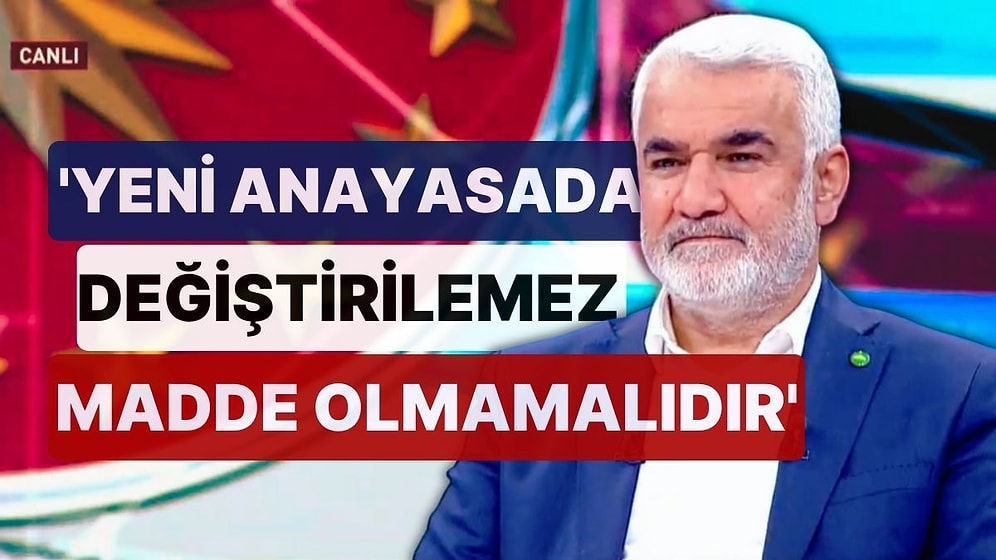 Zekeriya Yapıcıoğlu'ndan 'İlk 4 Madde' Eleştirisi: 'Yeni Anayasada Değiştirilemez Madde Olmamalıdır'
