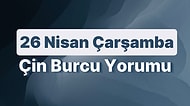 26 Nisan Çarşamba Çin Burcuna Göre Günün Nasıl Geçecek?