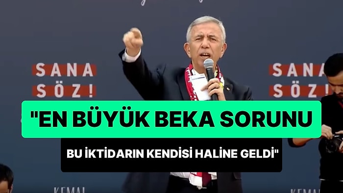 Mansur Yavaş: 'En Büyük Beka Sorunu Bu İktidarın Kendisi Haline Geldi'