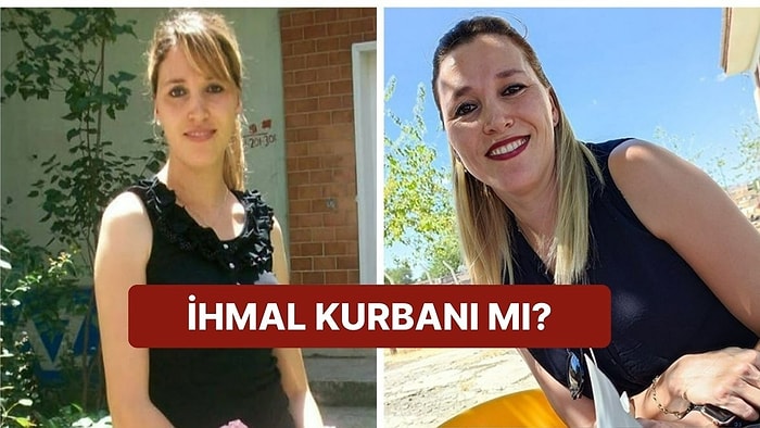 Tuğba Öğretmenin Varis Ameliyatı Sonrası Ölümüyle İlgili Soruşturma Açıldı