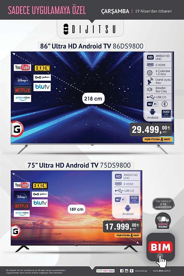 Dijitsu 86'' Ultra HD Android TV 29.499 TL.