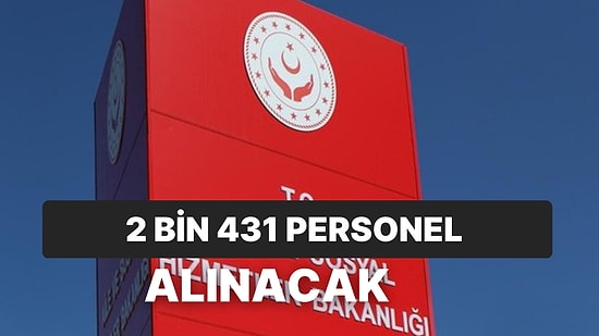 Aile ve Sosyal Hizmetler Bakanlığı Personel Alımı: Personel Alımı Ne Zaman? Başvuru Şartları ve Branş Dağılımı