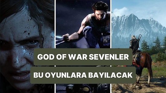 God Of War Gibi Aksiyon Oyununa Doyamayanlar Buraya: En İyi 10 Alternatif