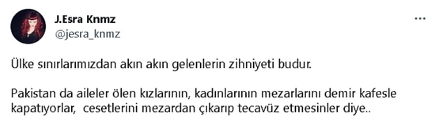 Yaşarken gün yüzü göremeyen kadınlar öldüklerinde de rahat bırakılmıyor!