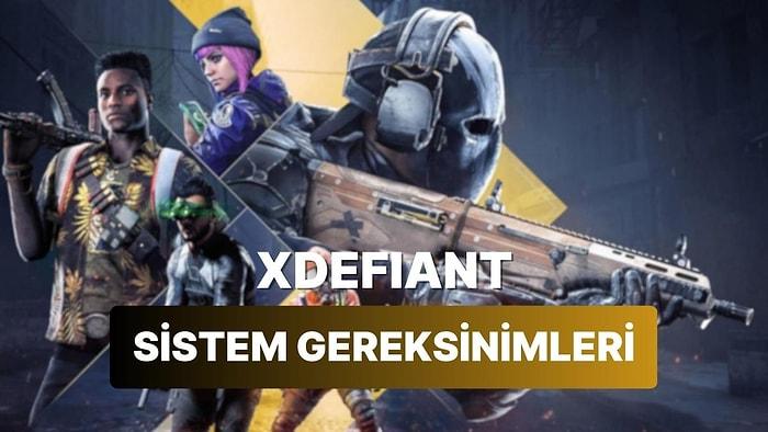 Ubisoft'un Ücretsiz Oyunu XDefiant'ın Sistem Gereksinimleri Nihayet Belli Oldu