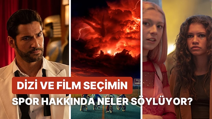 Sevdiğin Dizi ve Filmlerine Göre Sen Hangi Spora Yatkınsın?