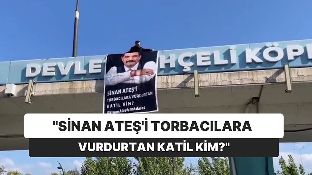 Devlet Bahçeli Kavşağı'na Sinan Ateş Pankartı Asıldı