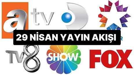29 Nisan Cumartesi TV Yayın Akışı: Bu Akşam Televizyonda Neler Var? FOX, TRT1, Show TV, Star TV, ATV, Kanal D