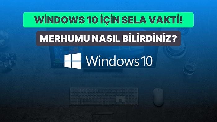 EYT Windows 10'u da Vurdu: Microsoft Açıkladı!