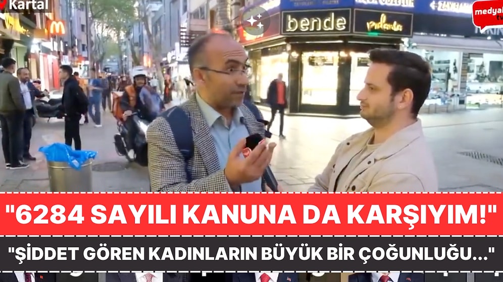 Şiddet Gören Kadınlara Hakaret Eden Adam Gündemde: "Yan Baktı Desin, Seni Anında Evden Uzaklaştırıyorlar!"