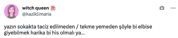 Türkiye'de yaşayan kadınlar videoyu alıntılayarak "Bu elbise ile Türkiye'de sokaklarda gezmenin mümkün olmayacağını ve taciz edilmekten korktuklarını" yazdılar.