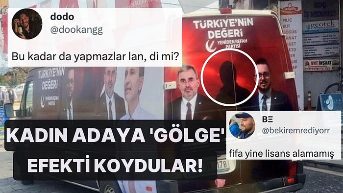 Kadın Adaya 'Gölge' Efekti Koydular! Yeniden Refah Partisi'nin Seçim Aracı Sosyal Medyanın Gündeminde