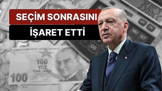 Seçim Sonrasını İşaret Etti: Erdoğan'dan Emekli ve Memura Zam Açıklaması