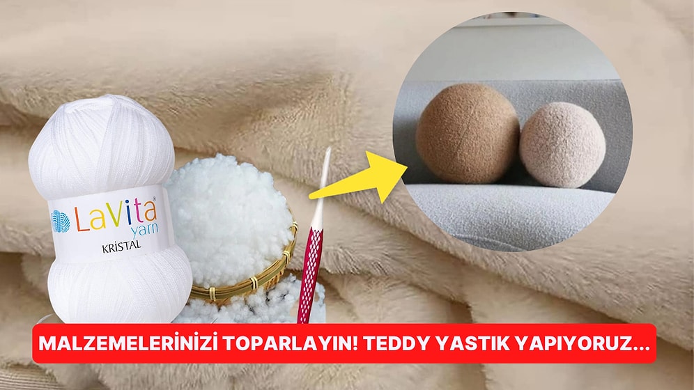 2023 Dekorasyon Modasında Yerini Almış Teddy Top Yastık Nasıl Yapılır?