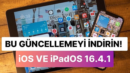 Apple'dan Acil Güvenlik Güncellemesi: iOS ve iPadOS 16.4.1