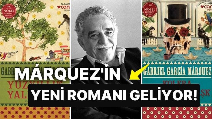 Vefatından 9 Yıl Sonra Gelen Eser: Gabriel García Márquez'in Arşivdeki Romanı Yayımlanacak!