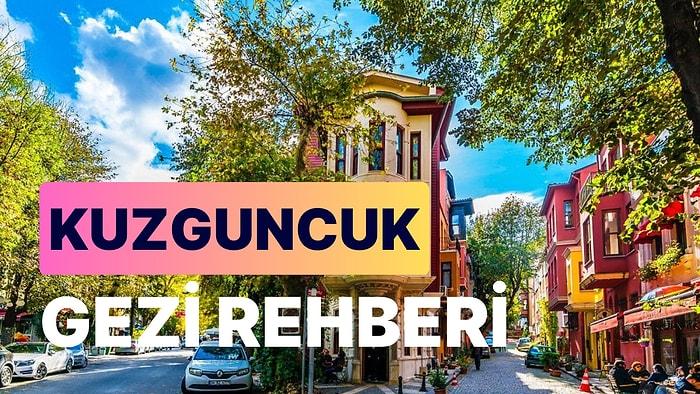 Kuzguncuk: İstanbul'un Nostaljik Cenneti ve Keşfedilmeye Değer En İyi Yerler