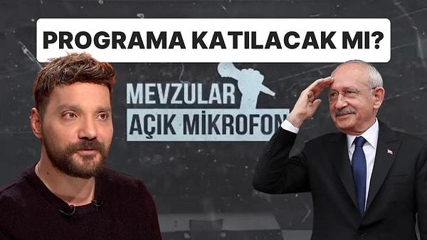 Hatırlarsanız, Mevzular Açık Mikrofon seyircileri ve izleyicilerinin seçim süreci boyunca sorduğu sorulardan biri Cumhurbaşkanı adayı Kemal Kılıçdaroğlu'nun programa katılıp katılmayacağıydı.