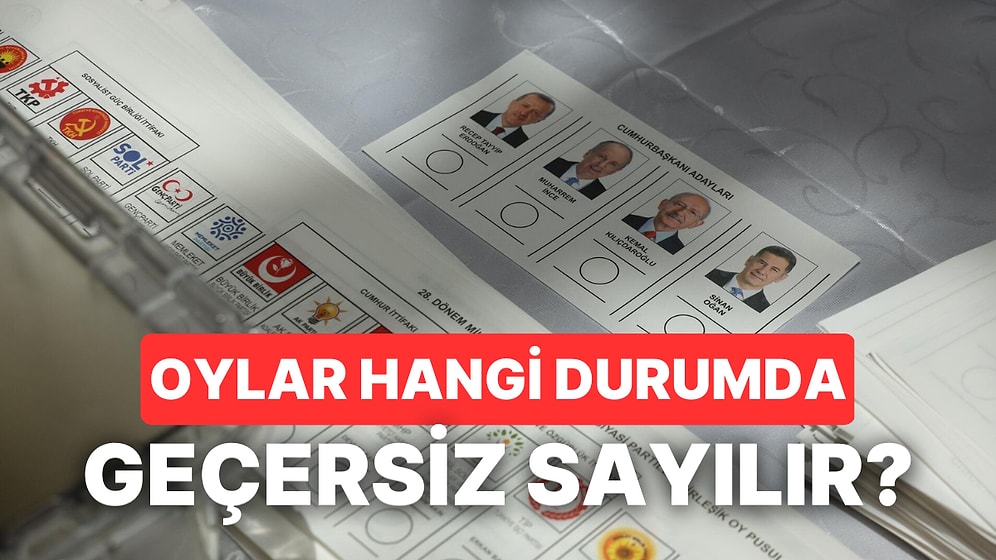 Oylar Hangi Durumda Geçersiz Sayılacak? Oy Nasıl Geçersiz Sayılır?