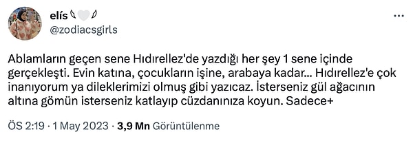 Twitter'da @zodiacsgirls adlı bir kullanıcı Hıdırellez'de dileklerin nasıl kabul olduğuyla ilgili bir paylaşım yaptı. Kullanıcılar da paylaşıma yorum yaparak ve alıntılayarak önceki Hıdırellez deneyimlerini anlattı.