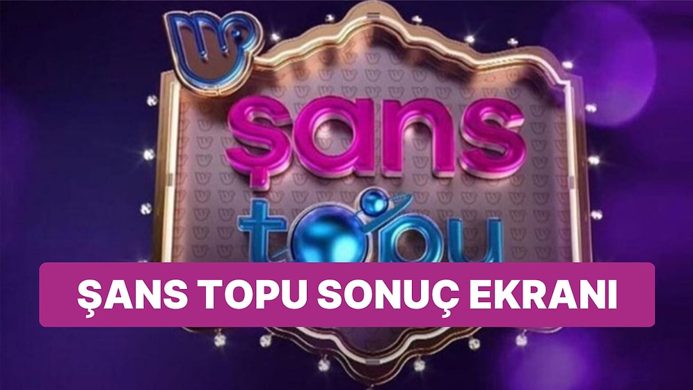 Şans Topu Sonuçları Açıklandı: 3 Mayıs Çarşamba Şans Topu Sonuçları ve Kazandıran Numaralar