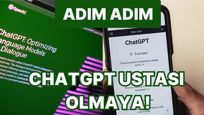 Yapay Zeka Deyince Akıllara O Gelir: 'ChatGPT Nasıl Kullanılır?' Öğrenmek İsteyenler İçin Dev Rehber