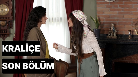 Kraliçe 7. Bölüm Tek Parça İzleme Ekranı: Kraliçe Son Bölüm Tek Parça Full İzle