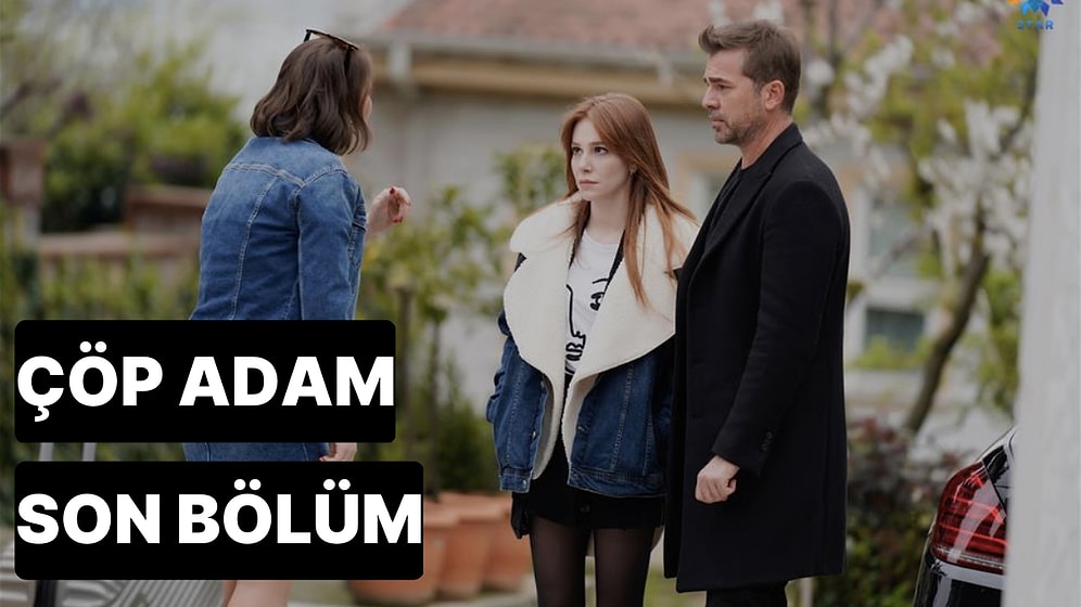 Çöp Adam 19. Bölüm Tek Parça İzleme Ekranı: Çöp Adam Son Bölüm Tek Parça Full İzleme Ekranı