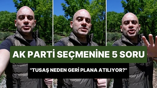Fenomen Onur Babacan'dan AK Parti Seçmenine 5 Soru: 'Şov Yapan SİHA'lar Damadın mıydı TUSAŞ'ın mıydı?'