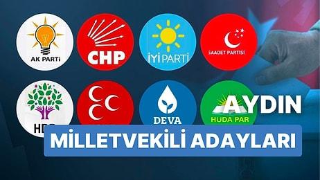 Aydın Milletvekili Adayları: AKP, CHP, MHP, İYİ Parti, MP, TİP, YSP 28. Dönem Milletvekili Adayları 2023