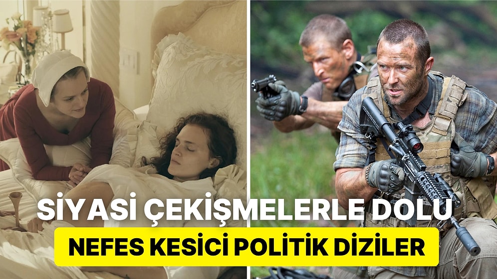 Siyasi Çekişmelerin Dibine Vuracağınız Nefes Kesen Entrika Dolu Politik Diziler