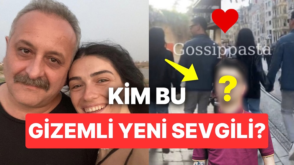Yeni Sevgilisiyle El Ele Görüntülenen Hazar Ergüçlü Hepimizi Meraktan Çatlattı