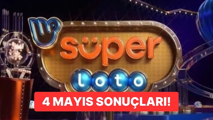 4 Mayıs Süper Loto Sonuçları ve Kazandıran Numaralar: 4 Mayıs Süper Loto Sonuç Sorgulama Sayfası