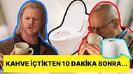 Kahve İçince Tuvalete Koşanlardan mısınız? Gelin Beraber Sebebini Öğrenelim