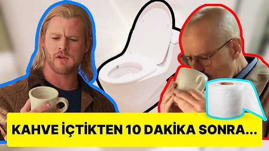 Kahve İçince Tuvalete Koşanlardan mısınız? Gelin Beraber Sebebini Öğrenelim