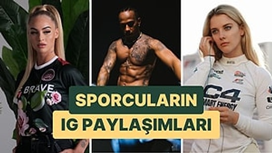 Alisha Lehmann Kamera Karşısında! Yıldız Sporcuların Geçtiğimiz Hafta Instagram'daki Dikkat Çeken Paylaşımları