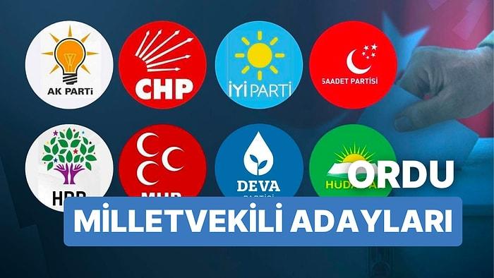 2023 Ordu Milletvekili Adayları: AKP, CHP, MHP, İYİ Parti, MP, TİP, YSP 28. Dönem Milletvekili Adayları