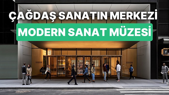 New York'un Kalbinden Dünyaya Yayılan Çağdaş Sanatın Merkezi: Metropolitan Sanat Müzesi