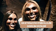 Yarattıkları Zihin Oyunlarıyla Hem Bedeninize Hem Ruhunuza Dokunacak Psikolojik Gerilim Dizileri