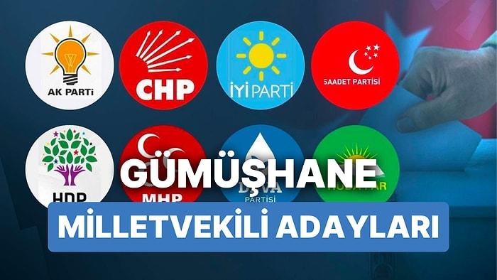 Gümüşhane Milletvekili Adayları: AKP, CHP, MHP, İYİ Parti, MP, TİP, YSP 28. Dönem Milletvekili Adayları 2023