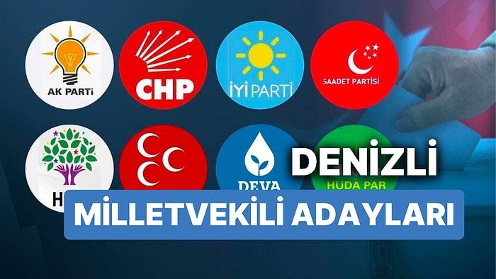 Denizli Milletvekili Adayları: AKP, CHP, MHP, İYİ Parti, MP, TİP, YSP 28. Dönem Milletvekili Adayları 2023