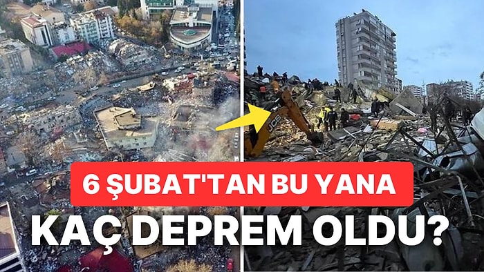 Rakamlar Ürküttü: AFAD 6 Şubat'tan 6 Mayıs'a Kadar Meydana Gelen Deprem Sayısını Açıkladı!